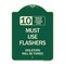 Signmission 10 Minute Active Loading Zone Must Use Flashers Violators Towed Alum Sign, 24" x 18", G-1824-24646 A-DES-G-1824-24646 - alternate 1
